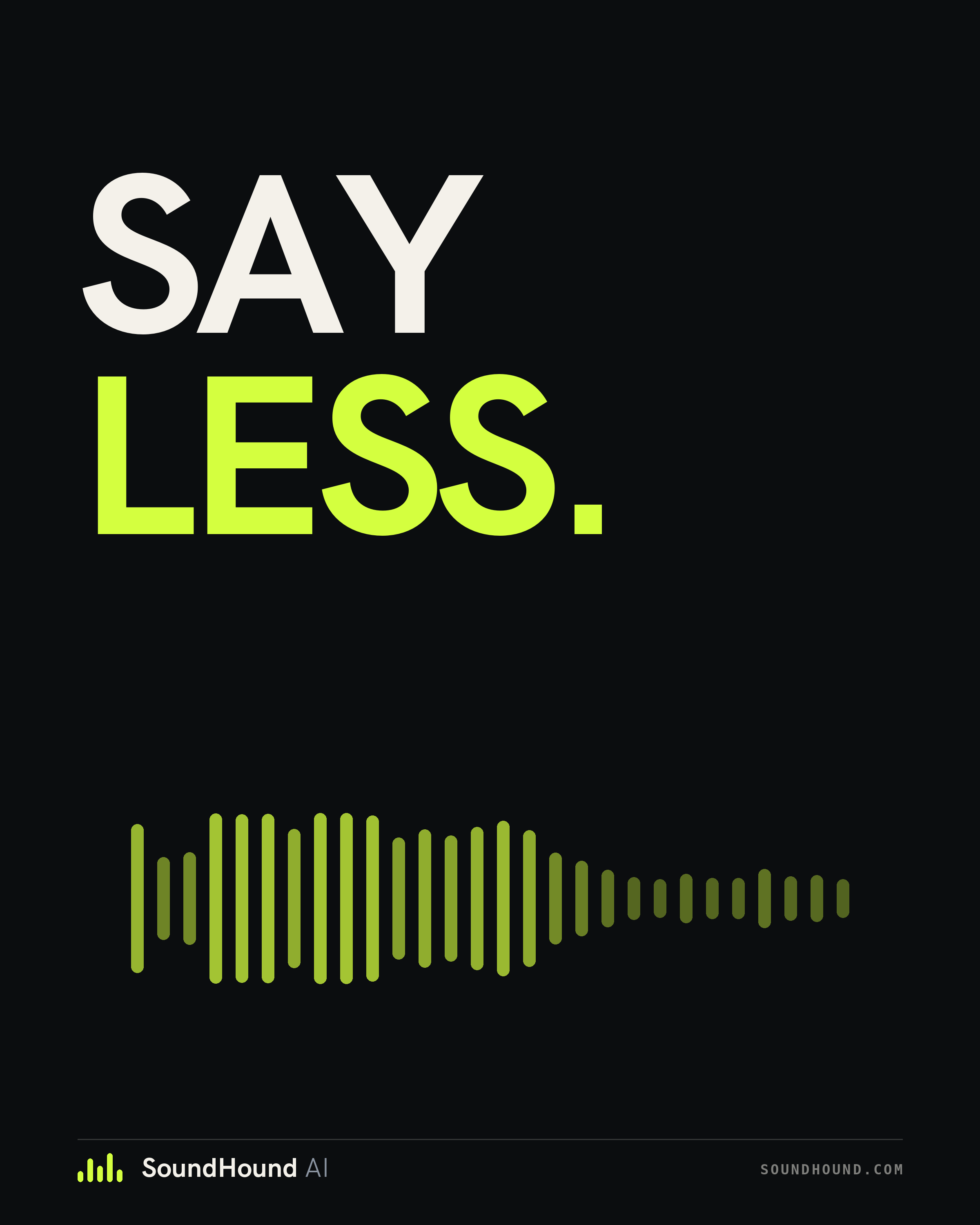 OOH poster: Say less.